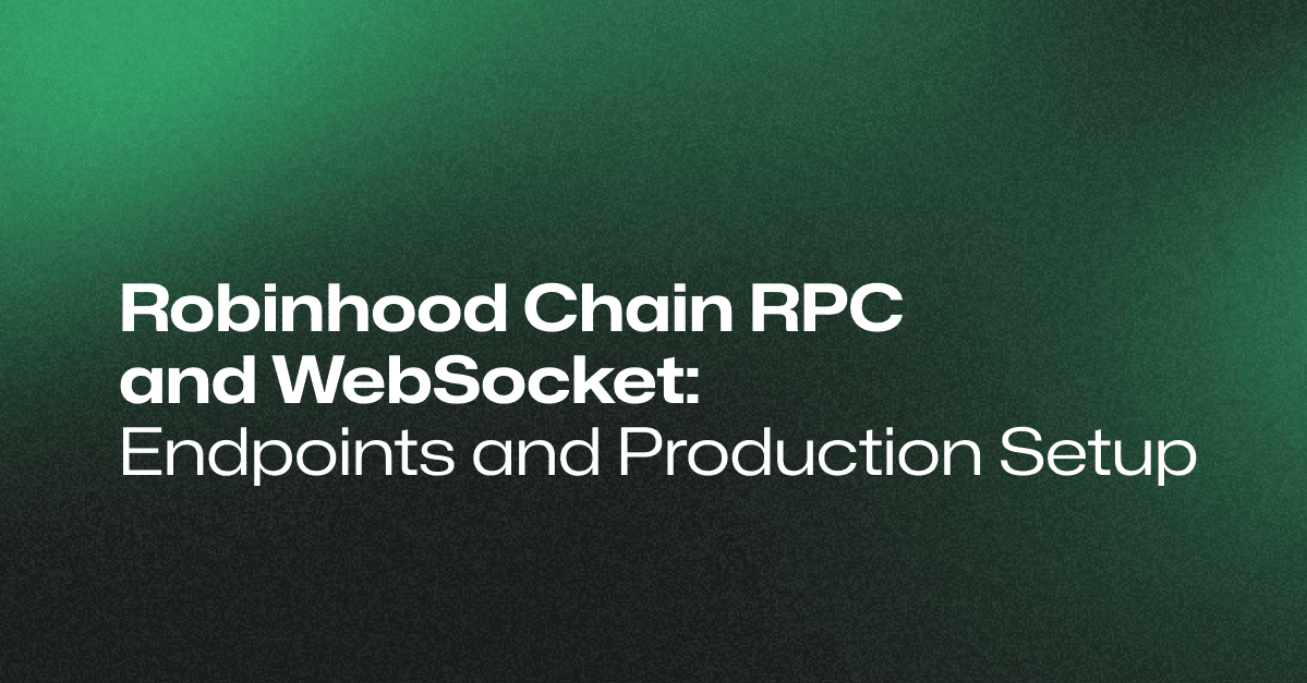 Robinhood Chain RPC & WebSocket: Endpoints and Production Setup
